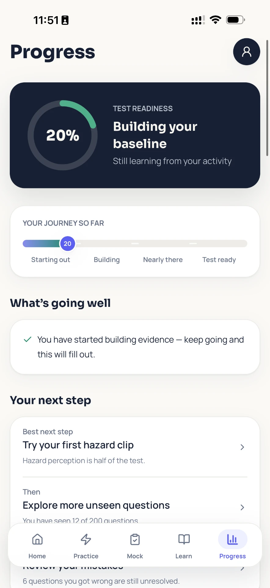 Progress screen showing Test Readiness at 20% — Building your baseline, with what's going well and your next step